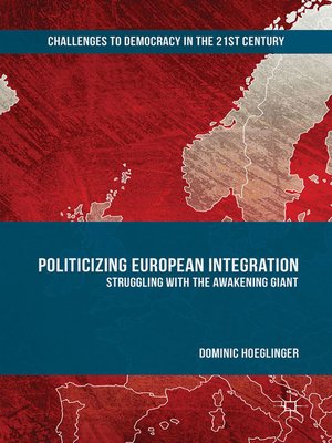 cover image of Politicizing European Integration